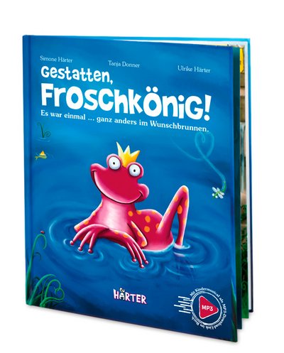 Gestatten, Froschkönig! | Musicalbuch 